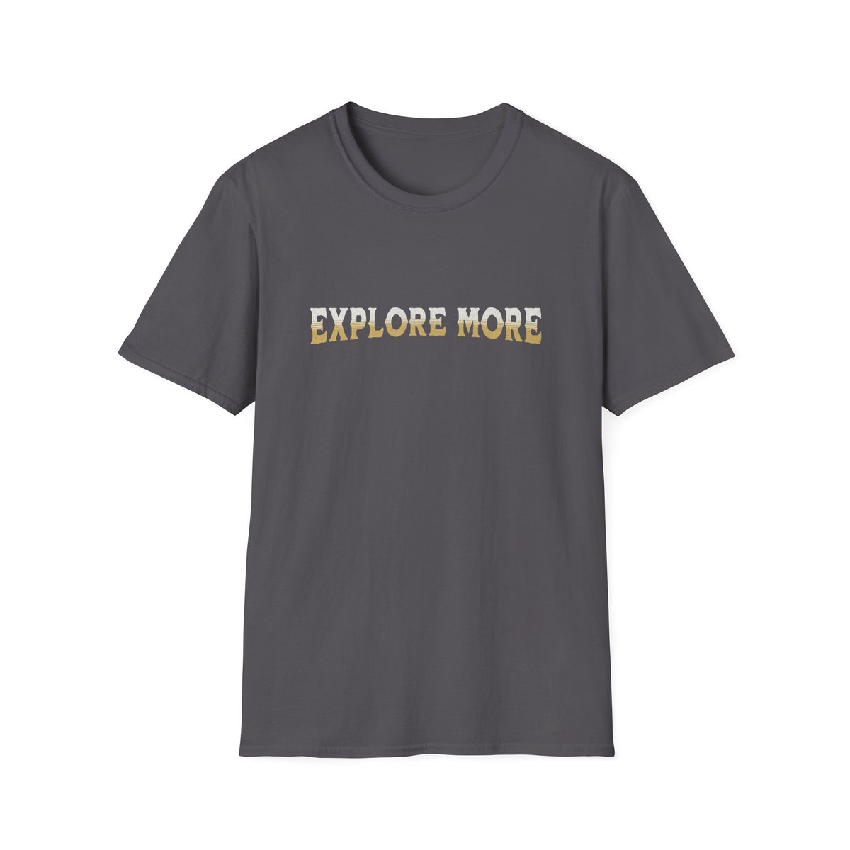 Explore More T-Shirt