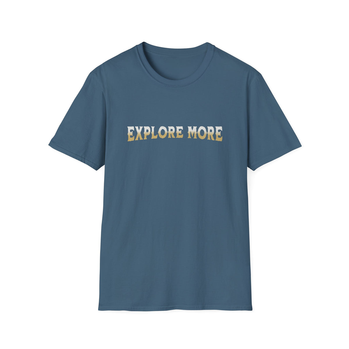 Explore More T-Shirt