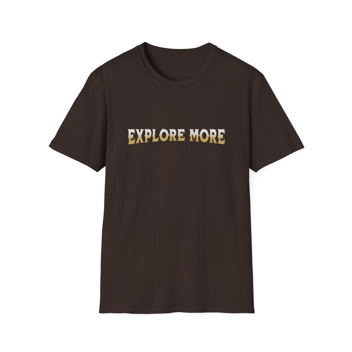 Explore More T-Shirt