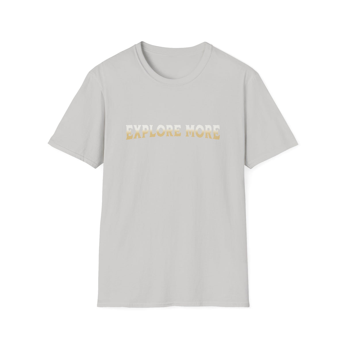 Explore More T-Shirt