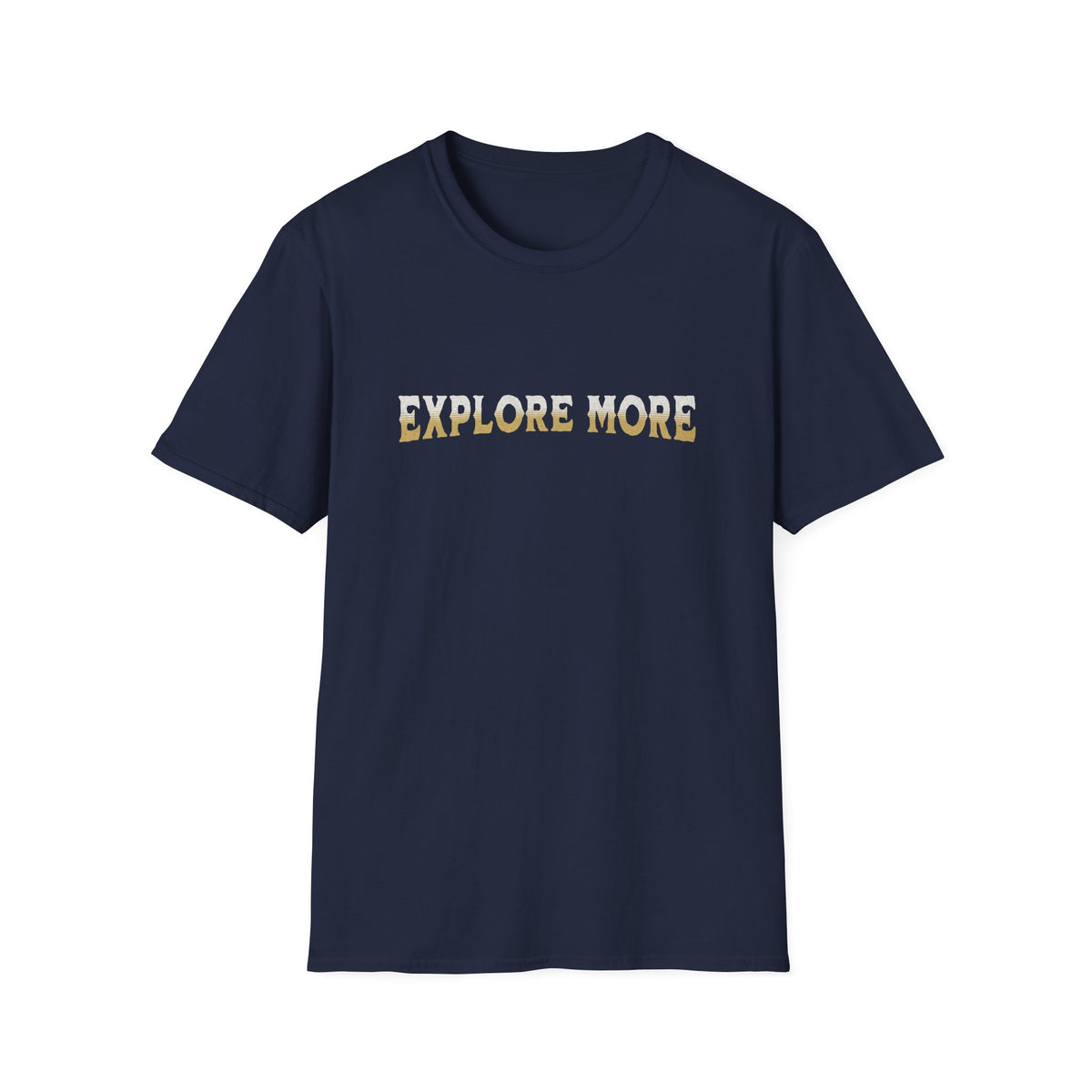Explore More T-Shirt