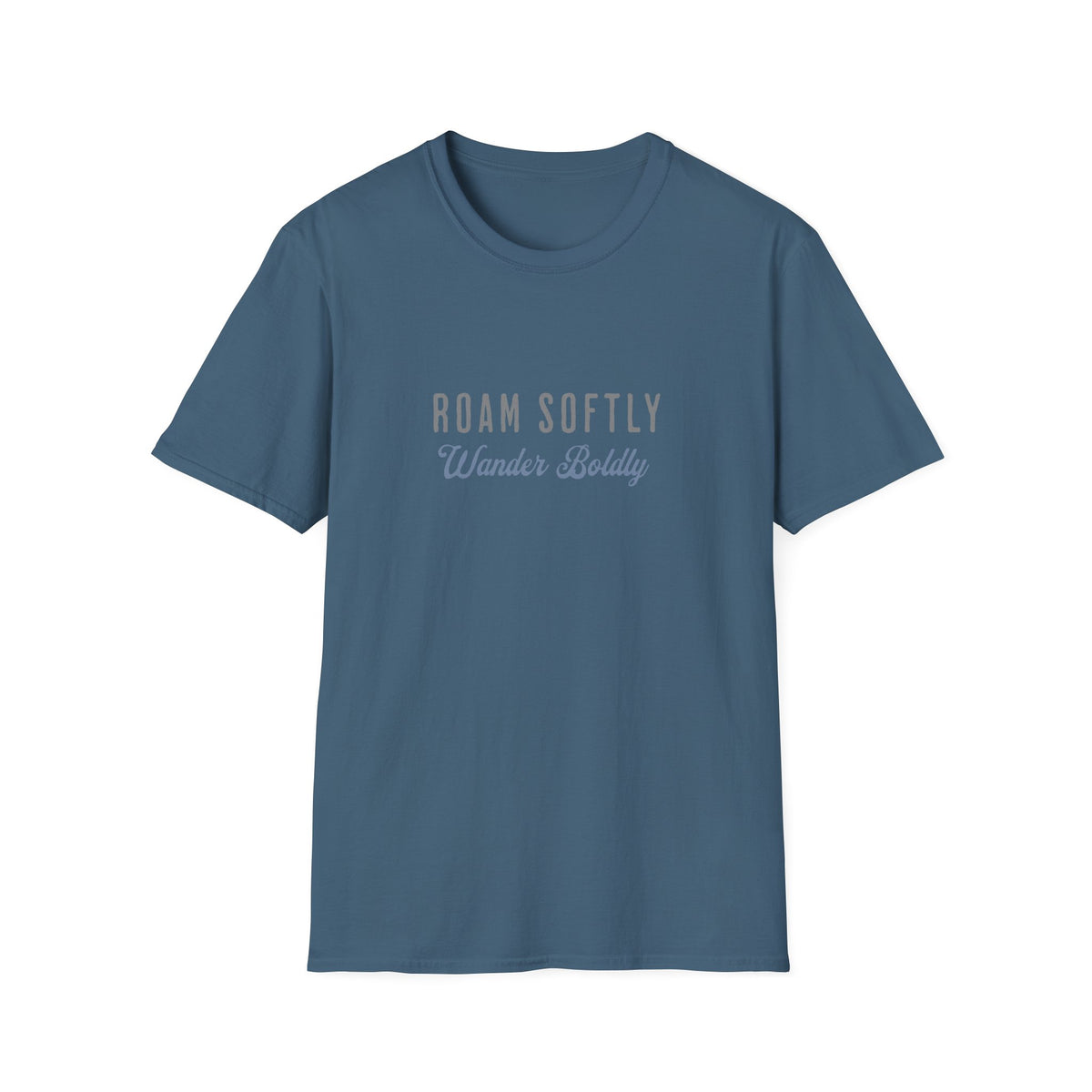 Roam Softly T-Shirt