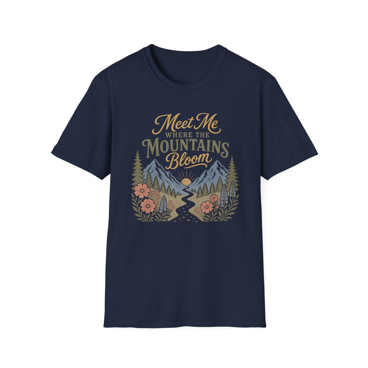 Where the Mountains Bloom T-Shirt