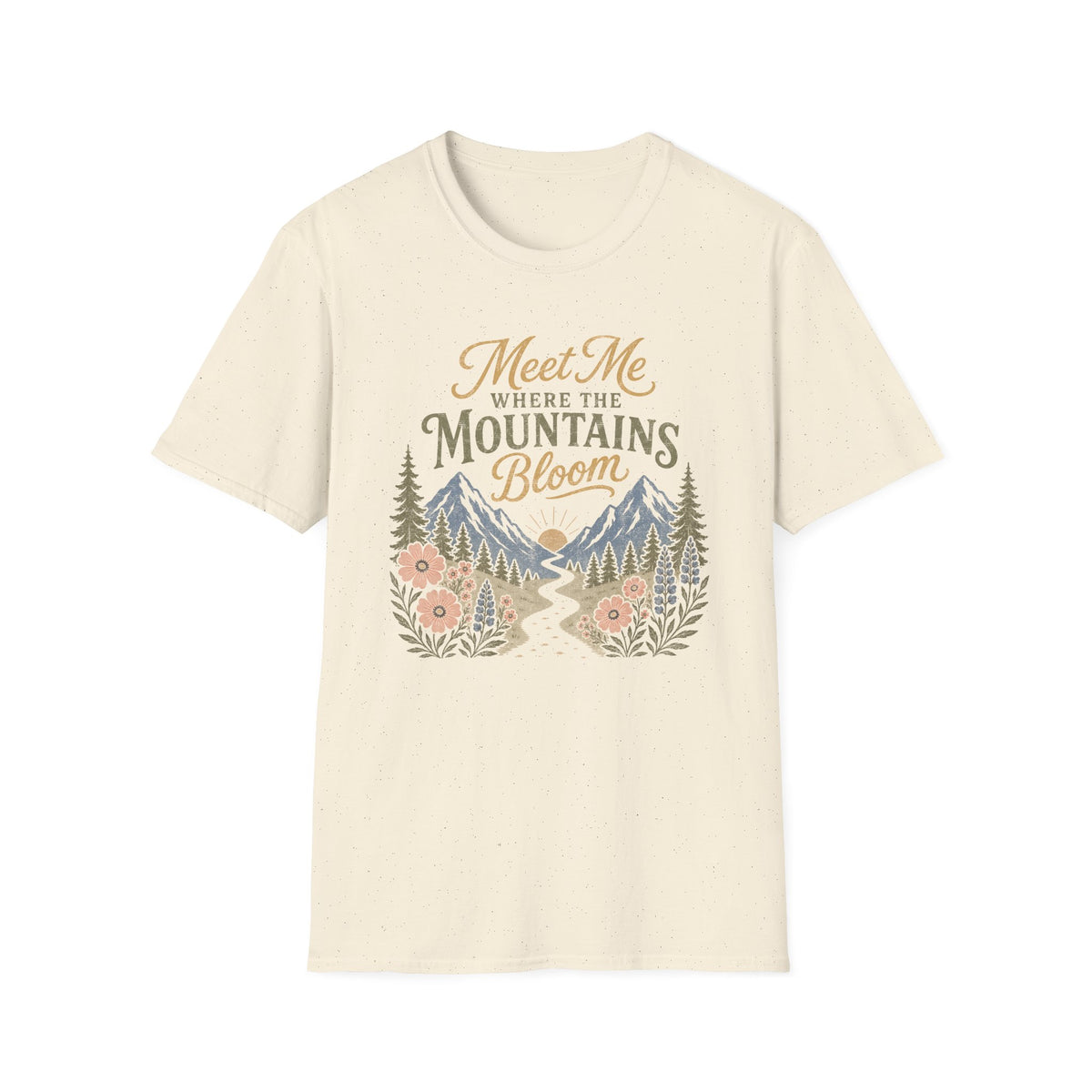 Where the Mountains Bloom T-Shirt