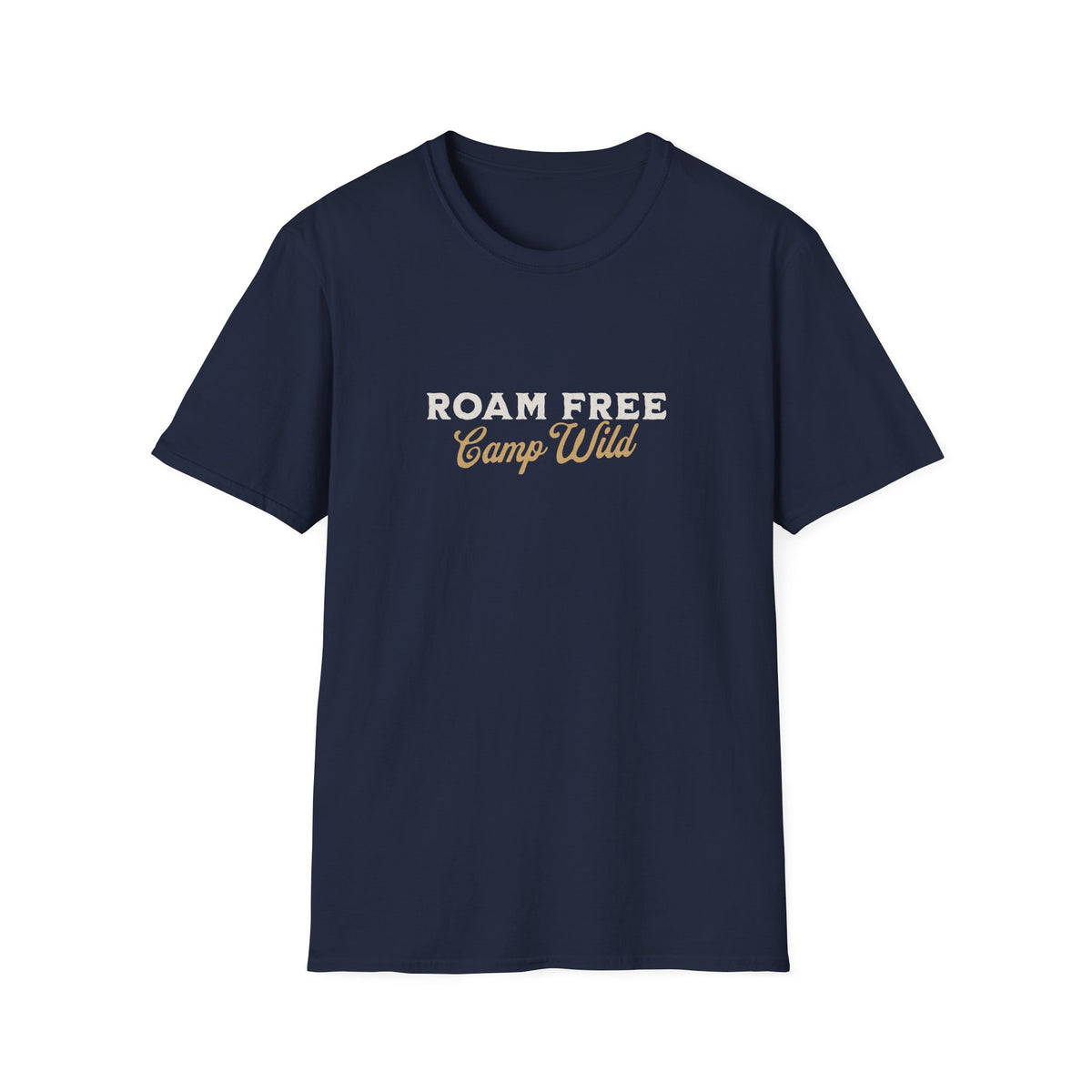 Roam Free Camp Wild T-Shirt