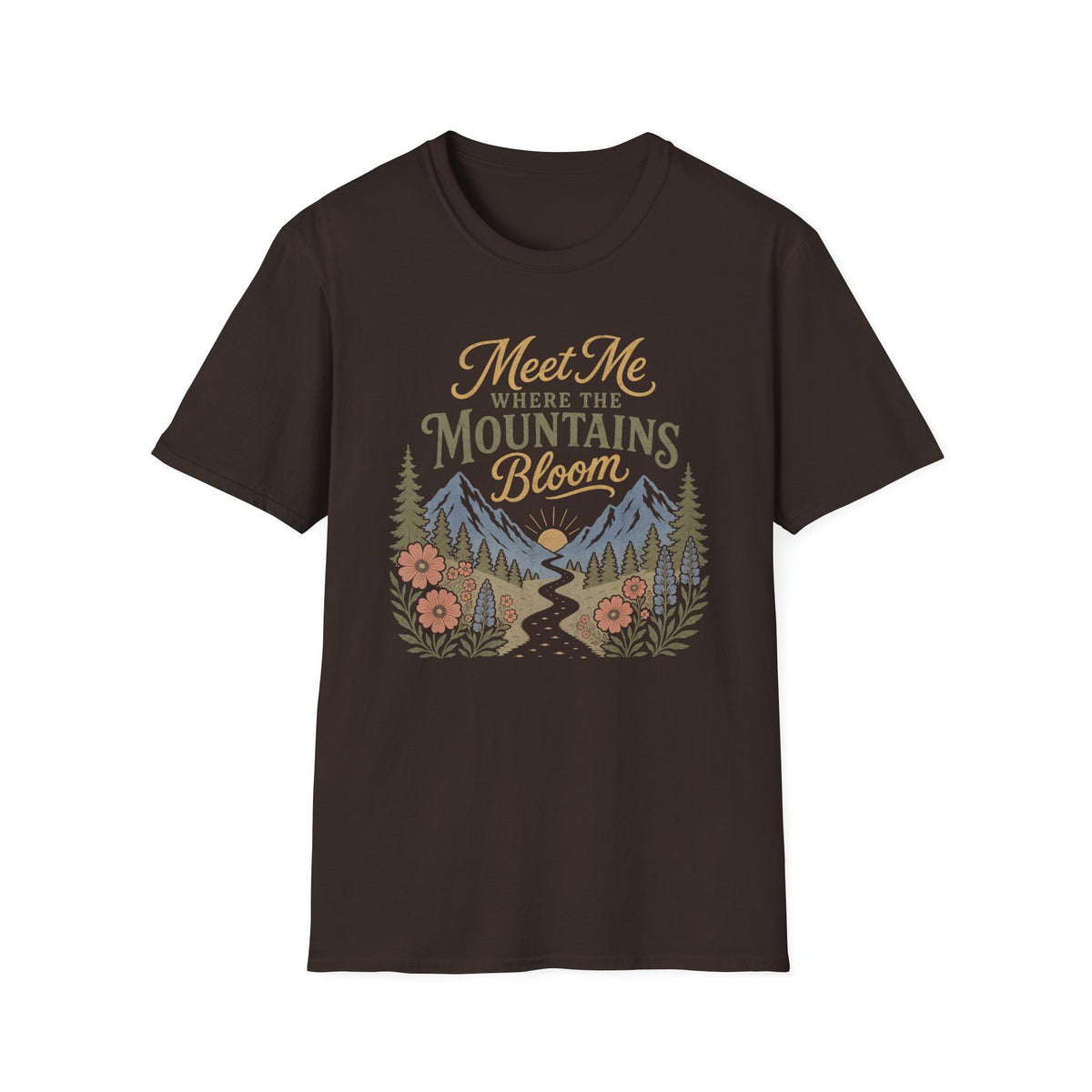 Where the Mountains Bloom T-Shirt