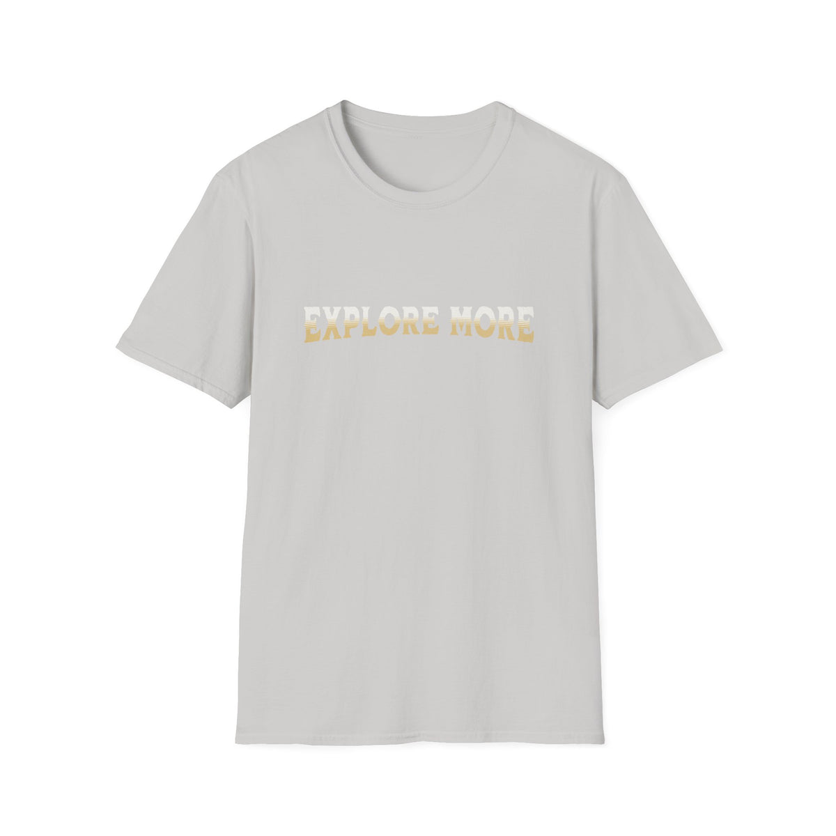 Explore More T-Shirt