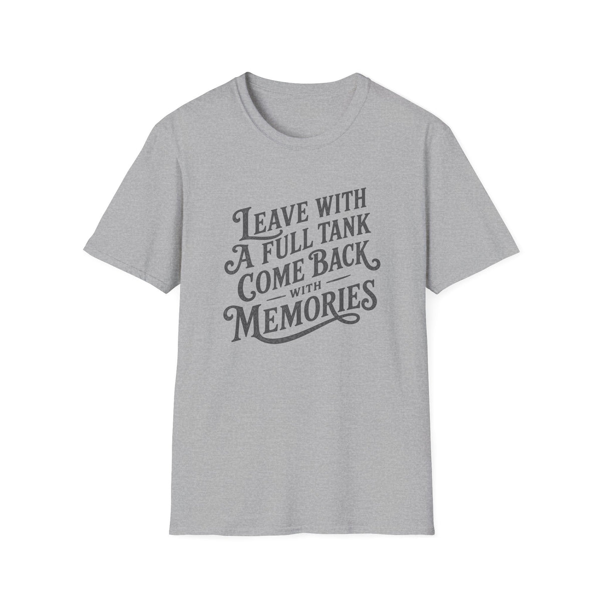 Full Tank T-Shirt